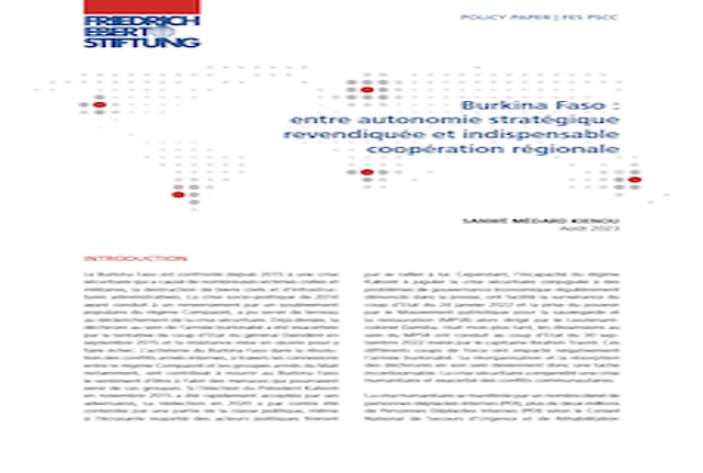 FES PSCC Policy Paper Burkina Faso : entre autonomie stratégique revendiquée et indispensable coopération régionale