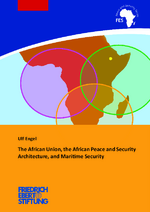 The African Union, the African peace and security architecture, and maritime securtiy